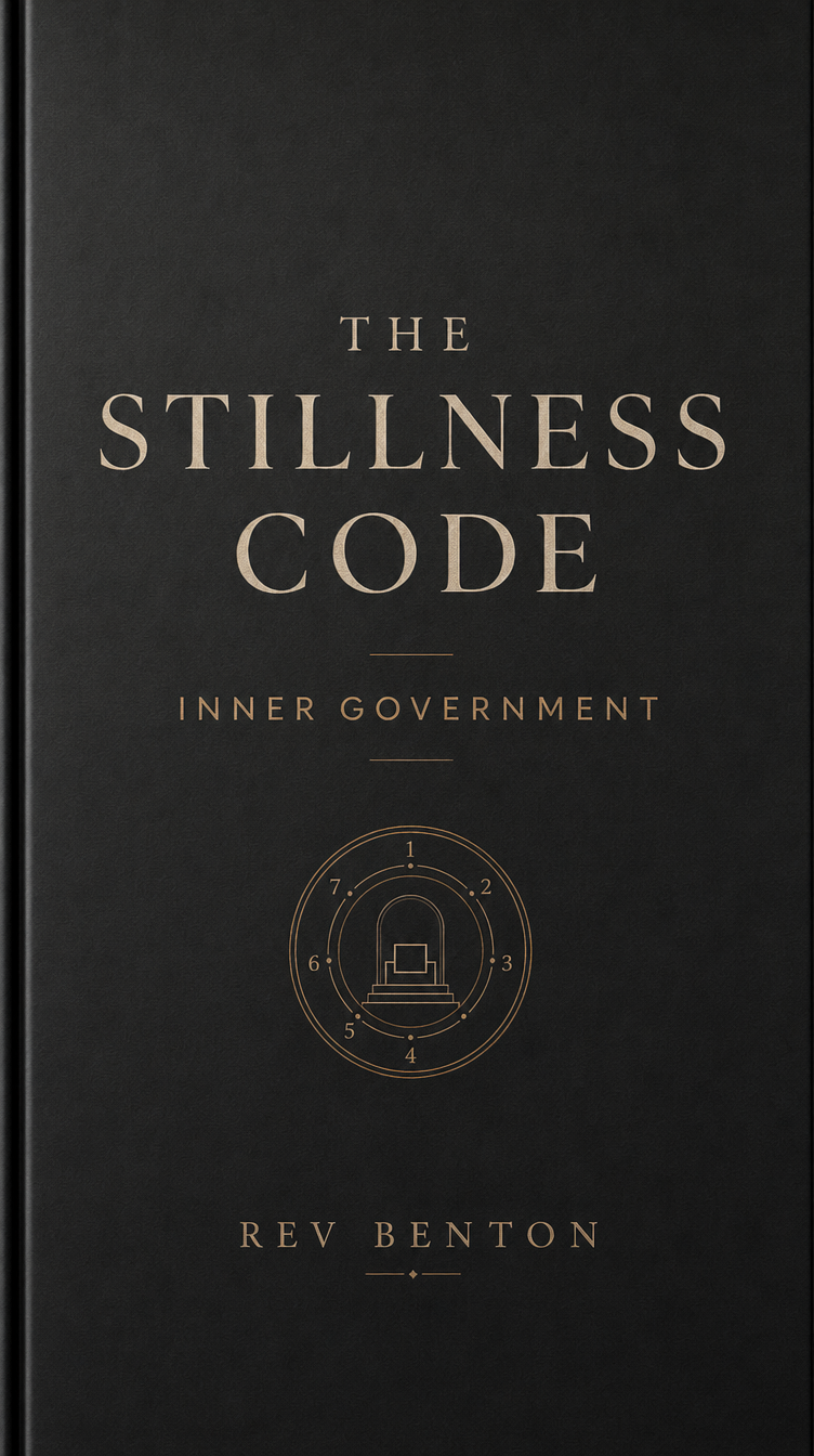 The Stillness Code — Inner Government, by Rev Benton. Hardcover with the Vacant Seat seal.